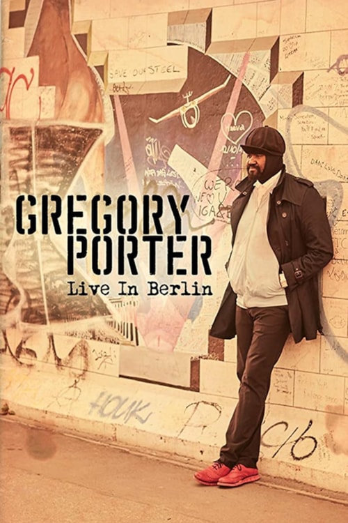 Gregory Porter - Live in Berlin poster